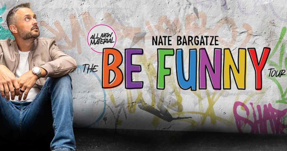 Nate Bargatze - The Be Funny Tour
